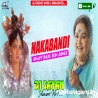 Nakabandi ( Heavy Bass EDM Remix ) by Dj Sayan Asansol